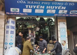 Hàng loạt cửa hàng bán phụ tùng ôtô cũ tiếp tục bị 'sờ gáy'