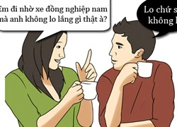 Lo lắng khi vợ đi nhờ đồng nghiệp