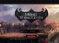 Mộng Vương Quyền sẽ Closed Beta vào 29/2