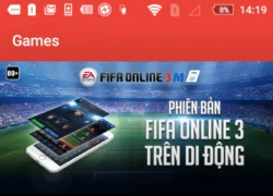 Game thủ dùng Window Phone sẽ chưa thể chơi FIFA Online 3 Mobile