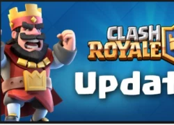 Hé lộ thẻ bài siêu khủng và tính năng hấp dẫn trong Clash Royale