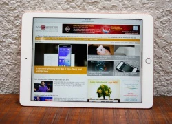 iPad Pro 9,7 inch đầu tiên về Việt Nam