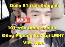 Kỷ lục bất bại của Liên Minh Huyền Thoại Việt: 110 trận và có vẻ chưa muốn dừng lại