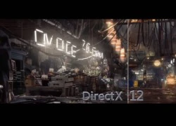 Microsoft giới thiệu DirectX 12 qua một clip... nhảm nhí