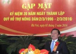 Quỹ Hỗ trợ nông dân: 20 năm đồng hành cùng nụ cười của nhà nông