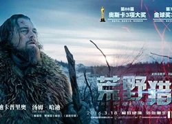 'The Revenant' thu hút khán giả Trung Quốc