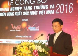 500 DN xuất sắc nhất Việt Nam: Niềm tin và kỳ vọng tăng trưởng