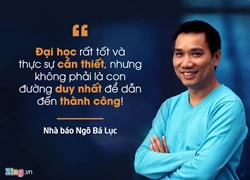 'Đại học không phải con đường duy nhất tới thành công'