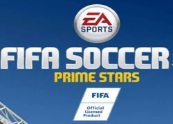 FIFA Soccer Prime Stars Game quản lý bóng đá xuất sắc của EA