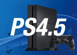 Thông tin mới nhất về PS4.5: Tên mã NEO, nâng cấp phần cứng toàn diện, game 2 chế độ