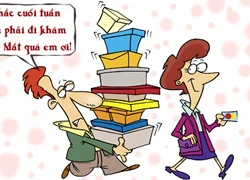 Chồng phải khám tai mắt vì vợ mê shopping