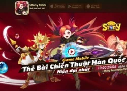 Game &#8220;dị&#8221; Stony Mobi chính thức mở cửa tại Việt Nam ngày 25/05