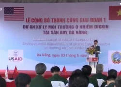 Hoàn thành giai đoạn 1 dự án xử lý dioxin tại sân bay Đà Nẵng