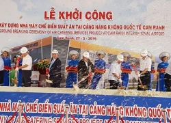 Khởi công xây dựng nhà máy chế biến suất ăn hàng không tại Cảng Hàng không quốc tế Cam Ranh