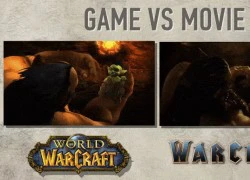 Tái hiện trailer phim Warcraft bằng WoW: Khớp từng khuôn mồm