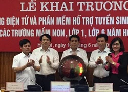 Khai trương phần mềm trực tuyến: Không cần đến trường nộp hồ sơ