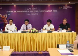 Khởi động giải "TPBank World Amateur Golfers Championship 2016"