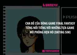 [Fun Fact] Những điều thú vị về Final Fantasy