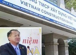 Hôm nay, xét xử "đại án" Ngân hàng Xây dựng bị thất thoát 7.000 tỷ