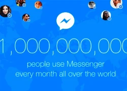 Ứng dụng chat Facebook Messenger cán mốc một tỷ người dùng