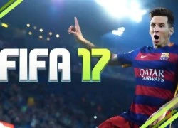 FIFA 17 công bố cấu hình chính thức