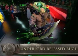 Underlord (Pit Lord) sẽ chính thức ra mắt trong Dota 2 vào ngày 23/08