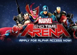 Marvel End Time Arena Game MOBA lấy bối cảnh siêu anh hùng sắp sửa ra mắt