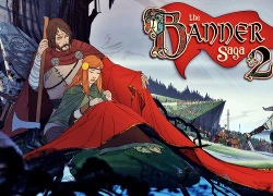 Banner Saga 2 &#8211; Cuộc chiến sống còn của tộc Viking chính thức phát nổ