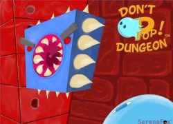 Don&#8217;t Pop! Dungeon &#8211; Game vượt chướng ngại vật đầy ma mị