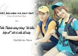 Ngô Kiến Huy ân hận và day dứt vì sự cố với Hari Won