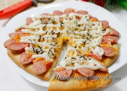 [Chế biến] - Bánh pizza xúc xích giăm bông tuyệt ngon