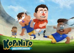 Giới thiệu Kopanito All - Stars Soccer, tựa game bóng đá "chưởng" thế hệ mới