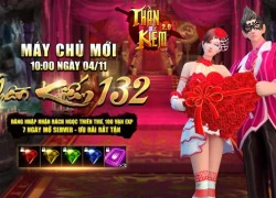 Khai mở S132, Thần Kiếm 3D tặng ngay loạt Vipcode giá trị cùng các ưu đãi siêu &#8220;khủng&#8221;