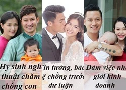 Vợ sao nam Việt đã làm gì để 'trói' trái tim của những ông chồng gắn mác đào hoa?