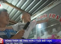 Cậu bé 2 tuổi bỗng dưng biết đọc ở Đồng Tháp