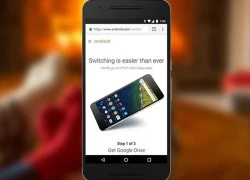 Di chuyển dữ liệu từ iPhone sang Android dễ dàng với Google Drive