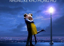 'La La Land': Sự hồi sinh của những giấc mơ lãng mạn