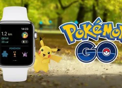 Pokemon Go chính thức được phát hành cho Apple Watch