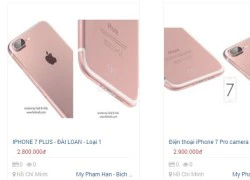 Giáp Tết, iPhone 7 hàng nhái tung hoành trên kênh bán online