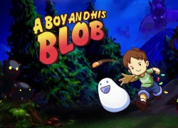 A Boy and His Blob &#8211; Phiên bản remake của huyền thoại NES cập bến Android