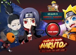 Học Viện Ninja Game chuẩn Naruto cho phép mở tải hôm nay!