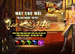 Khai mở S146, Thần Kiếm 3D tặng ngay 1000 Giftcode