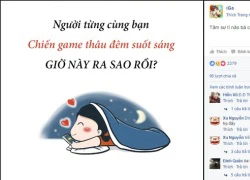 Người từng cùng bạn chơi game thâu đêm suốt sáng, giờ ra sao rồi?