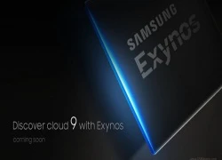 Samsung lộ ảnh chipset Exynos 9, có thể trang bị cho Galaxy S8