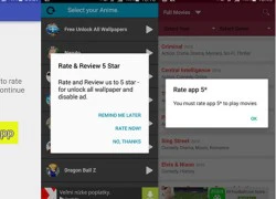 Cảnh giác phần mềm trên Android dụ người dùng đánh giá 5 sao để tắt quảng cáo