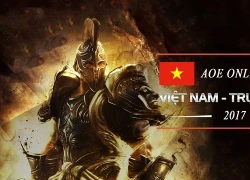 Cập nhật giải AOE Việt Trung 2017: Việt Nam thất thế trên mọi đấu trường