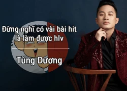 Tùng Dương nhận xét HLV The Voice lại bị nhiều anti-fan "phản đòn"