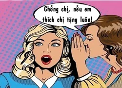 Vợ muốn tặng chồng cho cô hàng xóm