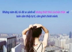 Bạn đã thất bại nếu cứ mãi so sánh bản thân với người khác