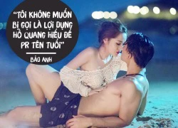 Bảo Anh: "Tôi không muốn bị gọi là lợi dụng Hồ Quang Hiếu"